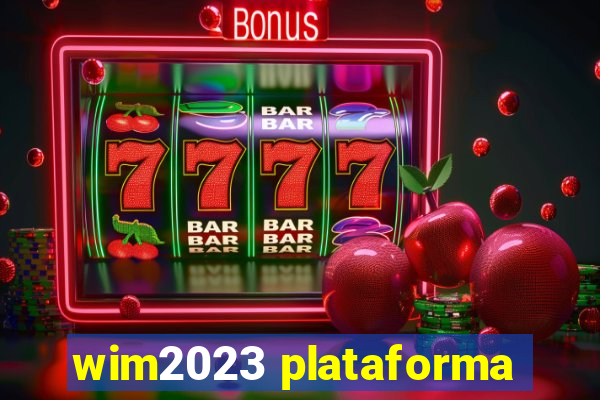 wim2023 plataforma